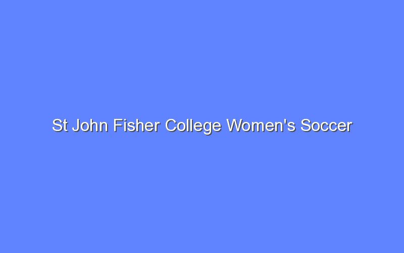 st john fisher college womens soccer 12971