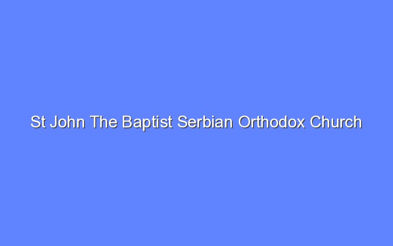 st john the baptist serbian orthodox church paterson nj 13019