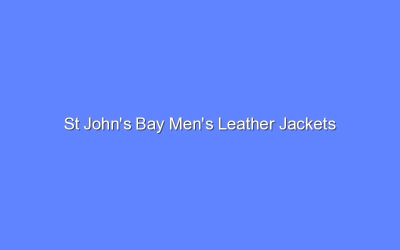 st johns bay mens leather jackets 13049