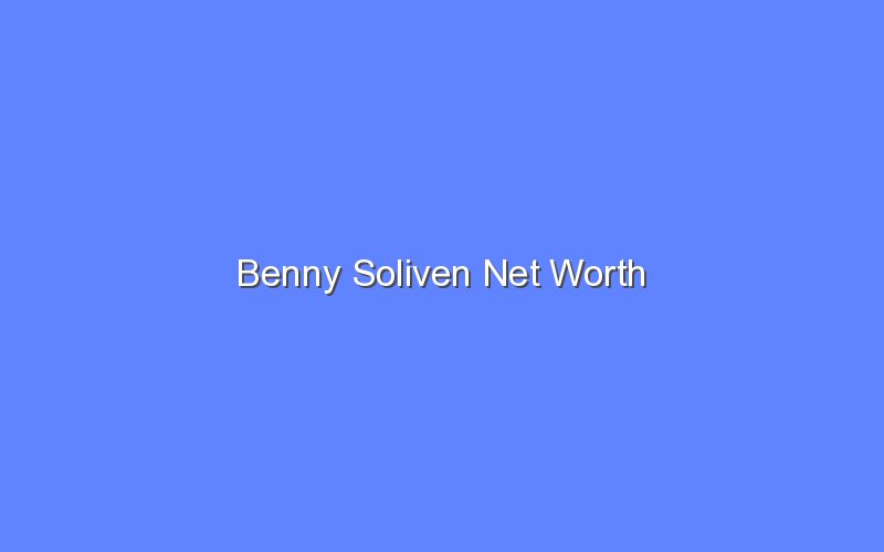 benny soliven net worth 14659 1