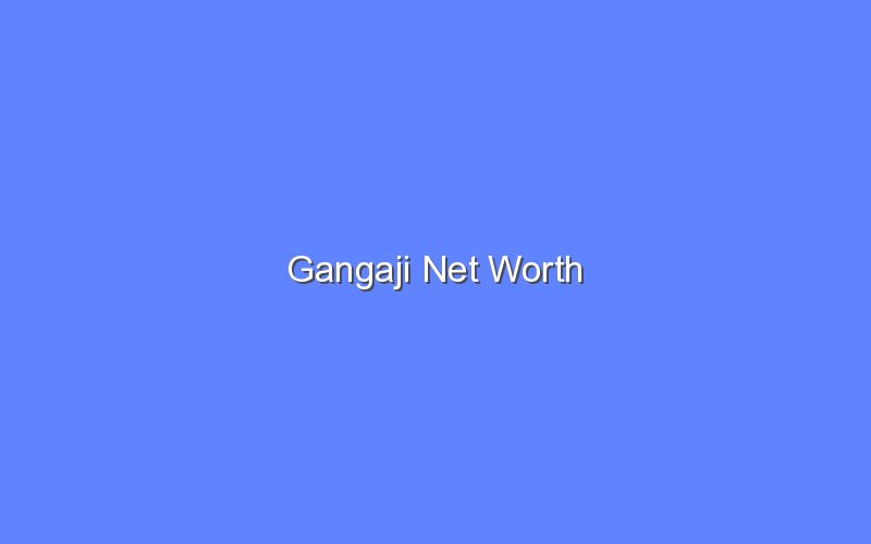 gangaji net worth 13861 1