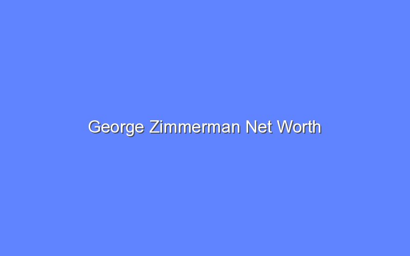 george zimmerman net worth 13687 1