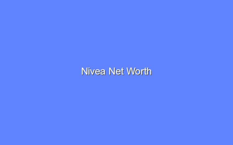 Nivea Net Worth Bologny