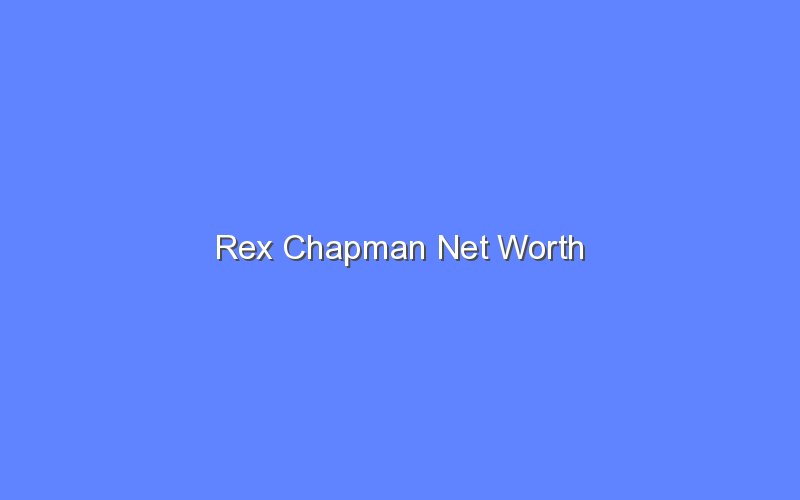 rex chapman net worth 15205 1