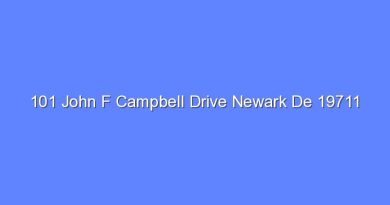 101 john f campbell drive newark de 19711 9237