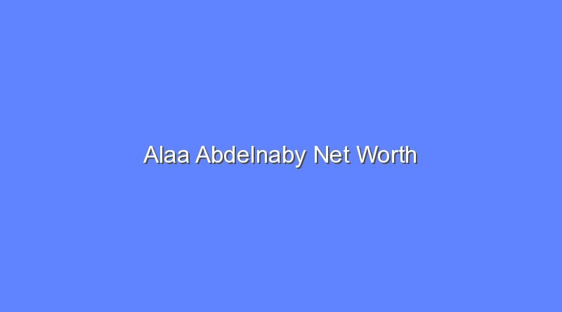 alaa abdelnaby net worth 19930