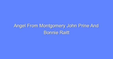 angel from montgomery john prine and bonnie raitt 9409