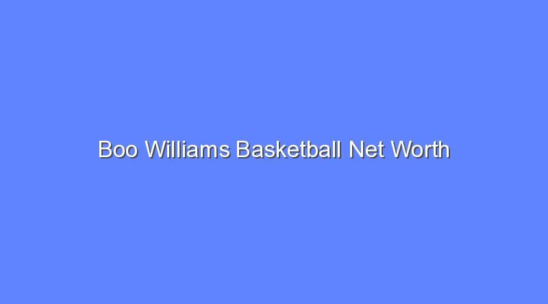 boo williams basketball net worth 16293
