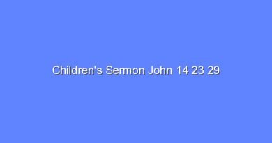 childrens sermon john 14 23 29 7913
