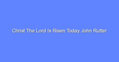 christ the lord is risen today john rutter 11373