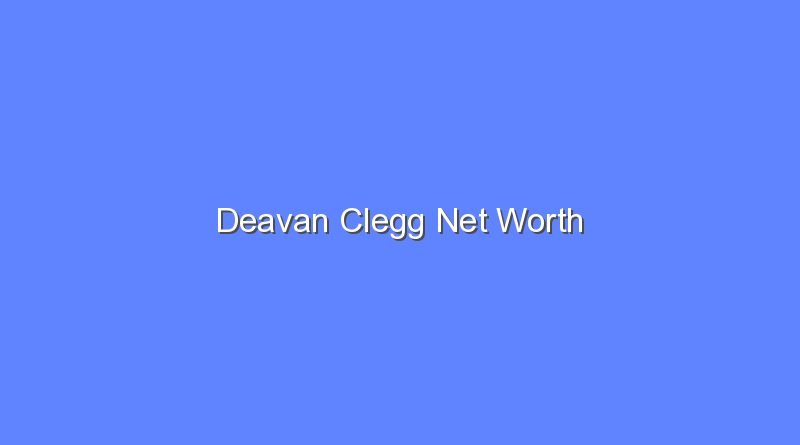 deavan clegg net worth 16425