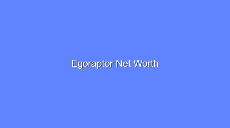 egoraptor net worth 15760
