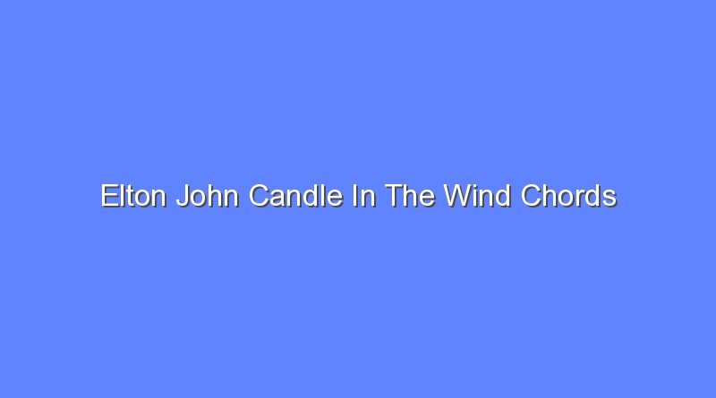 elton john candle in the wind chords 11484