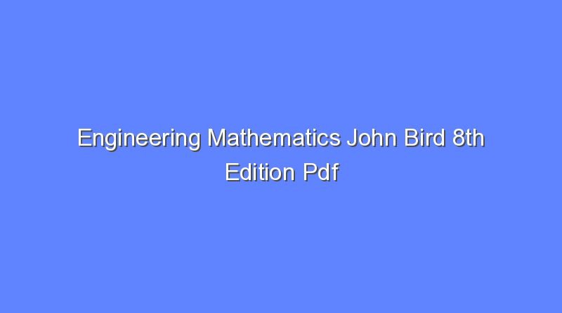engineering mathematics john bird 8th edition pdf 8048