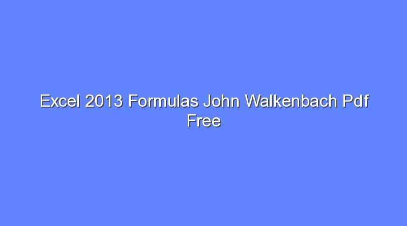 excel 2013 formulas john walkenbach pdf free download 11518