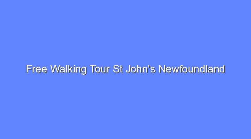free walking tour st johns newfoundland 9635