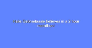 haile gebrselassie believes in a 2 hour marathon and reveals the secret of the magical track in berlin 6954