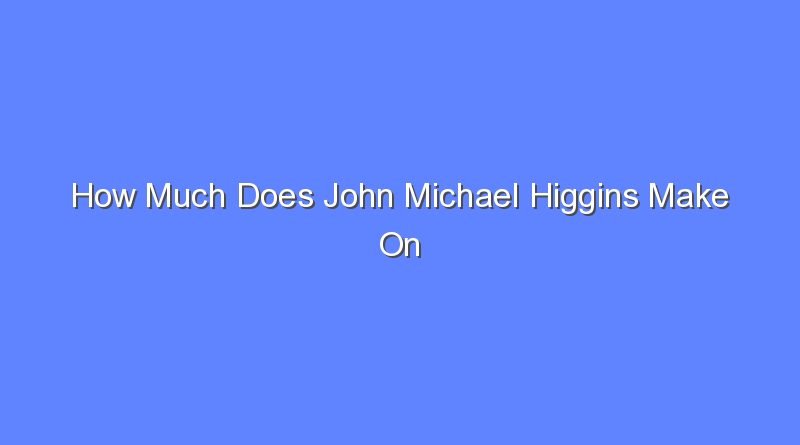 how much does john michael higgins make on america says 7639