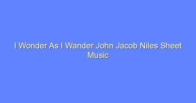 i wonder as i wander john jacob niles sheet music 9765