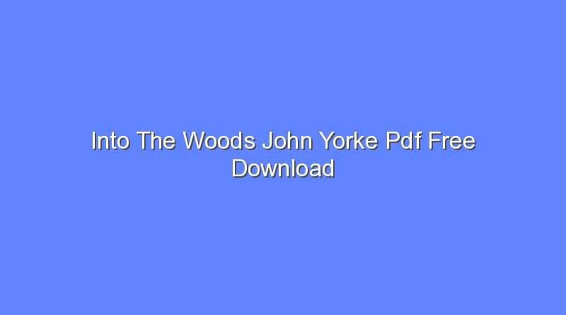 into the woods john yorke pdf free download 9776