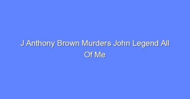 j anthony brown murders john legend all of me 11737