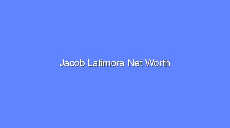 jacob latimore net worth 15820