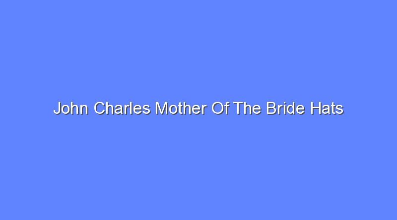 john charles mother of the bride hats 9864