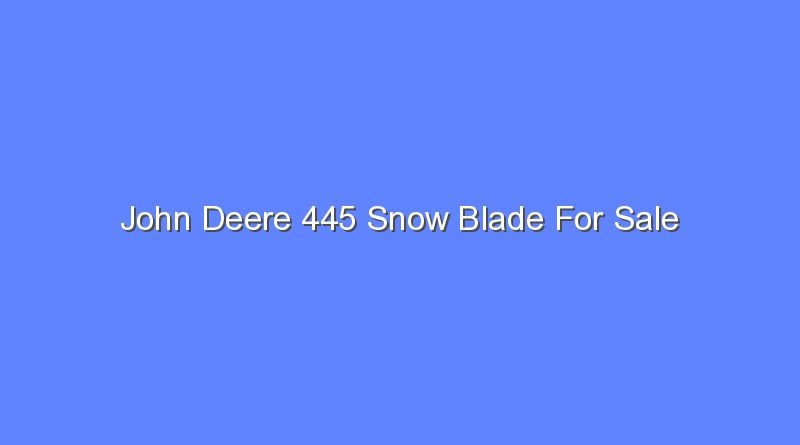 john deere 445 snow blade for sale 11965