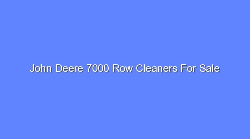 john deere 7000 row cleaners for sale 10070