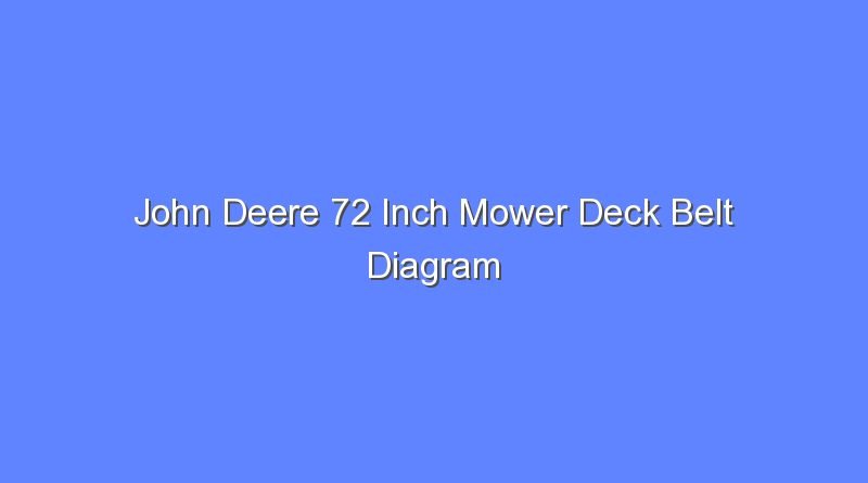 john deere 72 inch mower deck belt diagram 8404