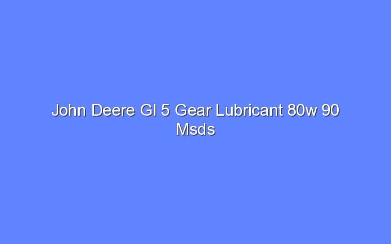 gl 5 80w 90 john deere