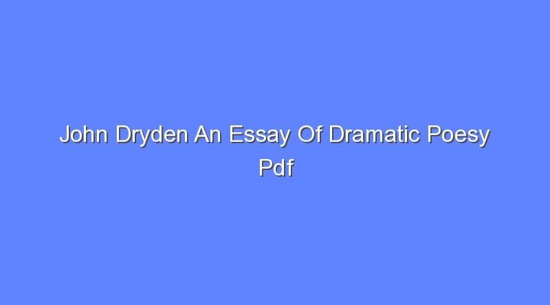 an essay of dramatic poesy pdf