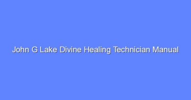 john g lake divine healing technician manual 12238