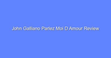 john galliano parlez moi d amour review 12242