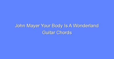 john mayer your body is a wonderland guitar chords 8671