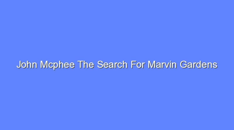 john mcphee the search for marvin gardens 10453