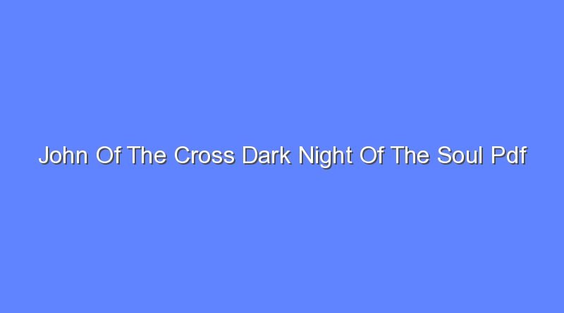 john of the cross dark night of the soul pdf 8693
