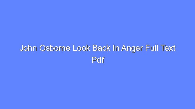 john osborne look back in anger full text pdf 8697