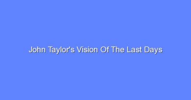 john taylors vision of the last days 10536