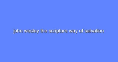 john wesley the scripture way of salvation 12643