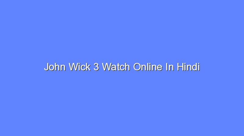 john wick 3 watch online in hindi 8764