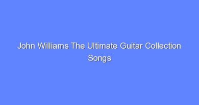 john williams the ultimate guitar collection songs 10616