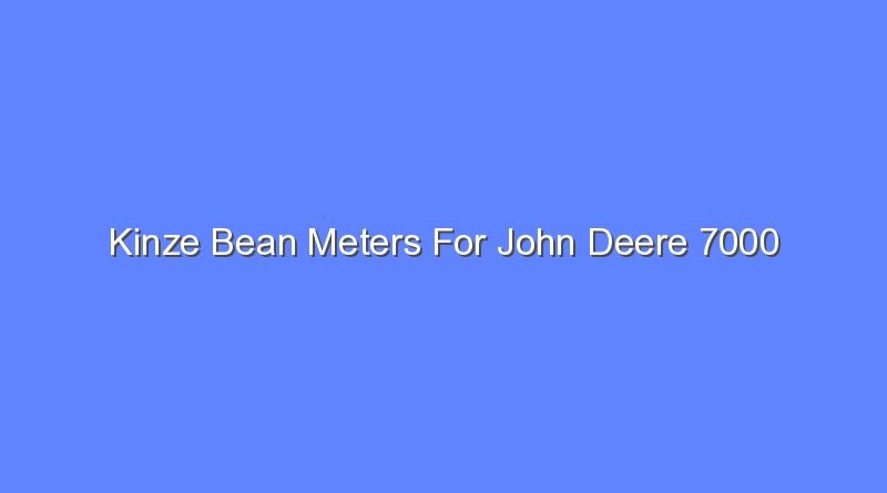 kinze bean meters for john deere 7000 10667