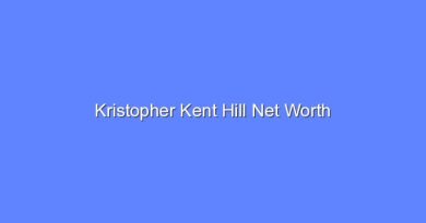 kristopher kent hill net worth 16739