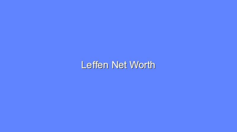 leffen net worth 15949