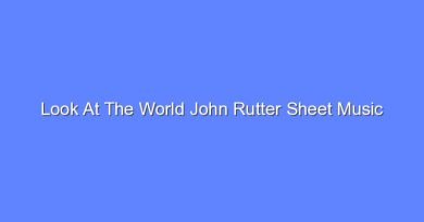 look at the world john rutter sheet music 8825
