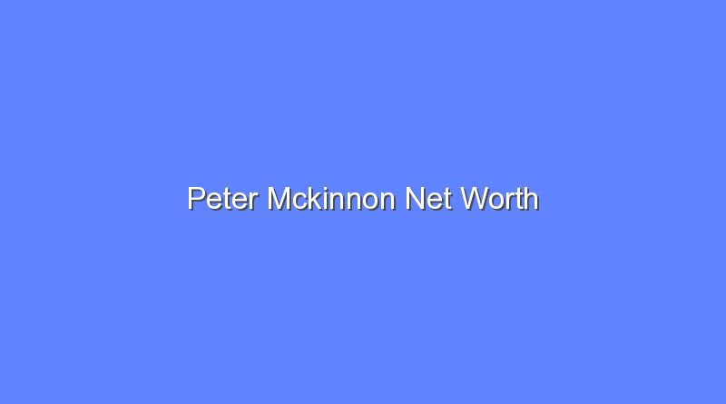 peter mckinnon net worth 19638
