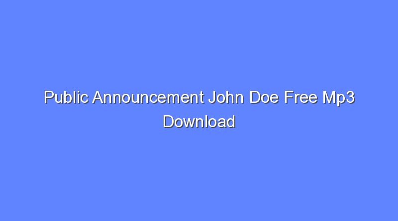 public announcement john doe free mp3 download 10789