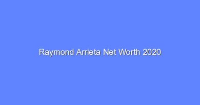 raymond arrieta net worth 2020 19669
