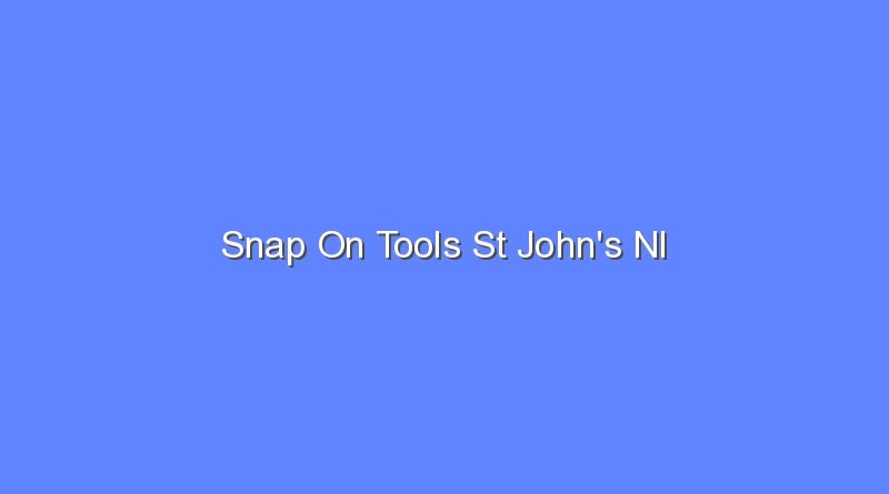 snap on tools st johns nl 8988